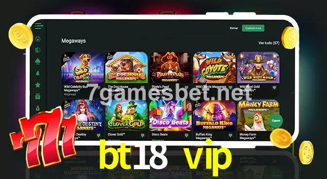 bt18 vip aplicativo
