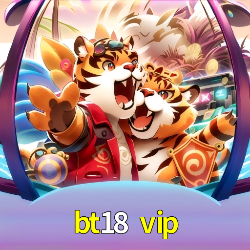 bt18 vip